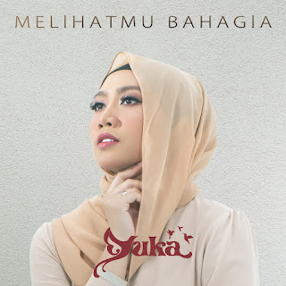 Yuka Kharisma - Melihatmu Bahagia MP3