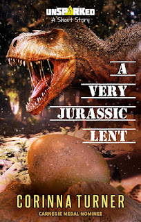 A Very Jurassic Lent - Corinna Turner - An unSPARKed Story