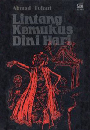 Ahmad Tohari - Lintang Kemukus Dini Hari