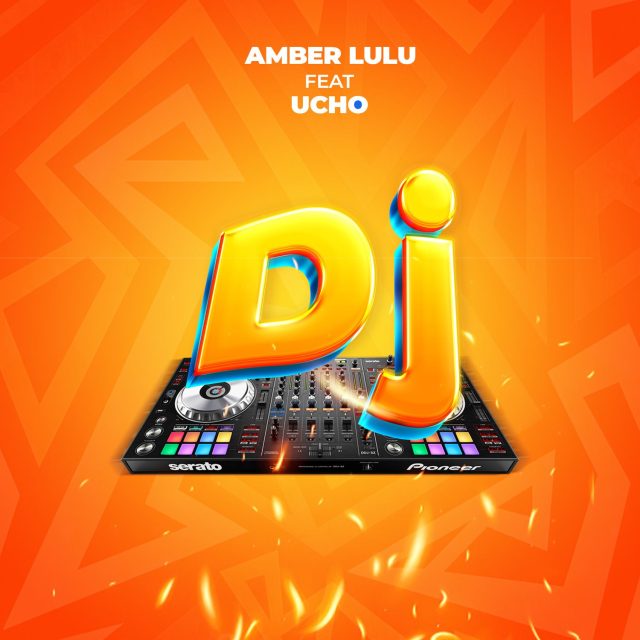 Download Audio Mp3 | Amber Lulu Ft. Ucho - Dj