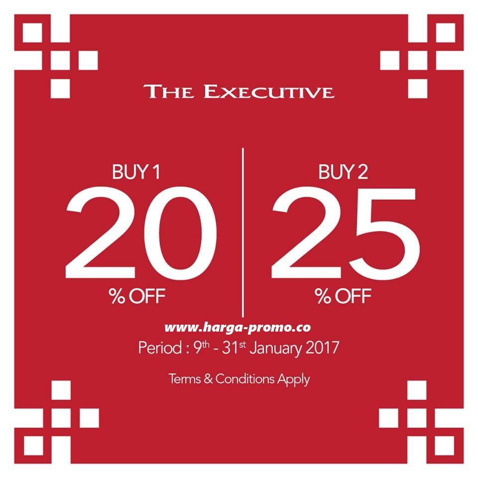 Promo THE EXECUTIVE Terbaru Buy 1 20% Off Buy 2 25% Off 