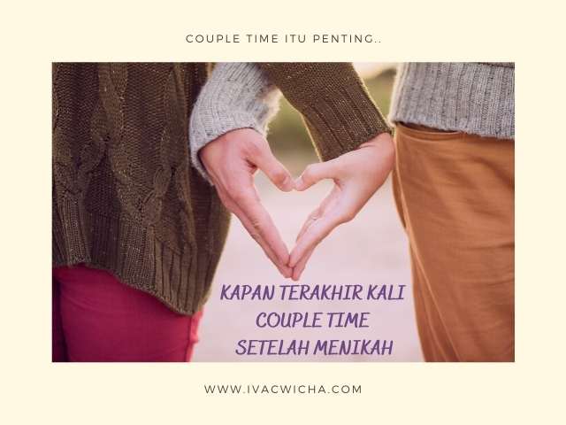 couple time itu penting