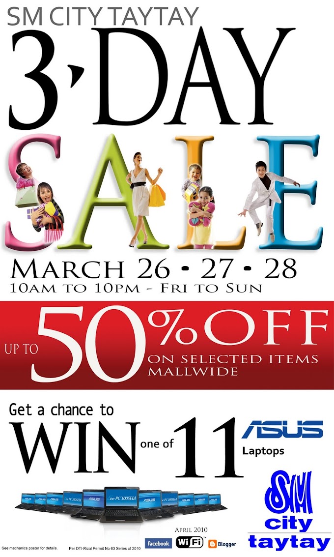 SM City Taytay 3-Day Sale this March 26-27-28, 2010