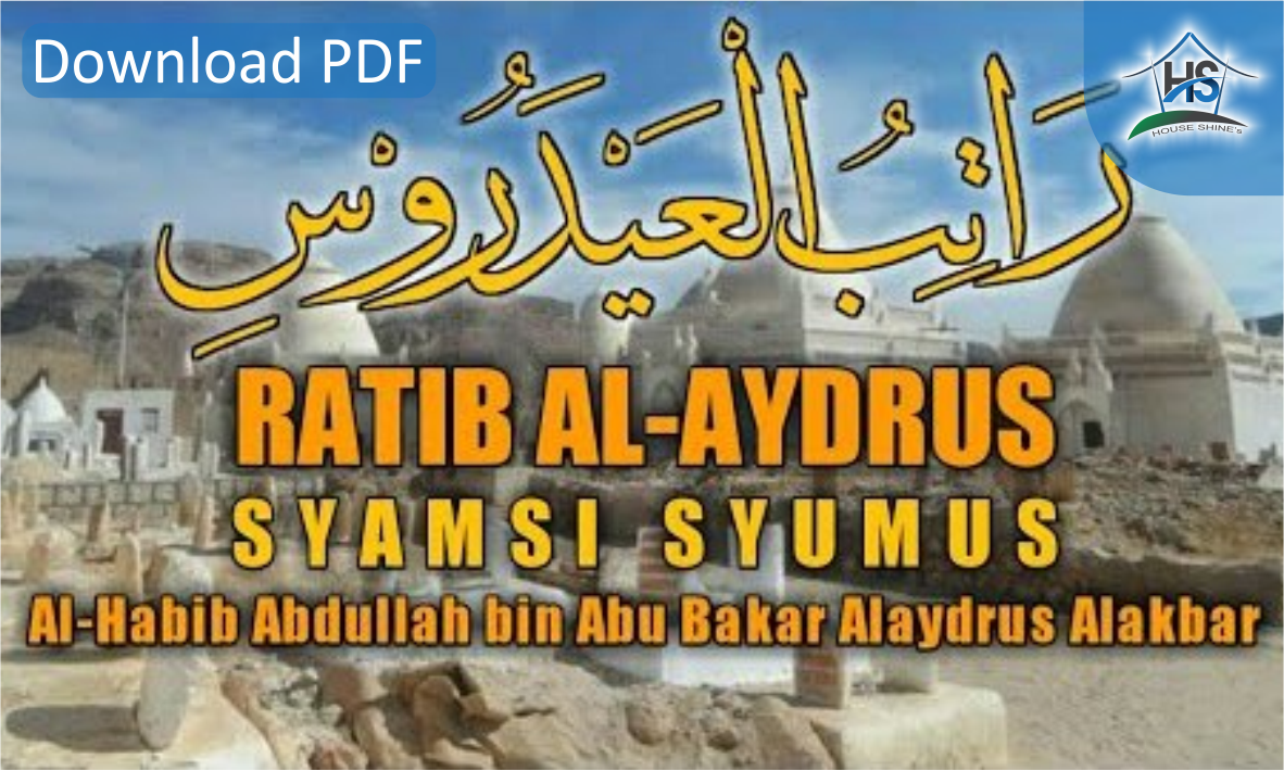 Ratib Al-Aydrus (Syamsi Syumus) oleh Habib Abdullah bin Abu Bakar Al-Aydrus Al-Akbar