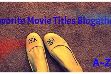 Blogathon: Favourite Movie Titles 