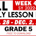 GRADE 5 DAILY LESSON LOG (Quarter 2: WEEK 4) NOV. 28 - DEC. 2, 2022