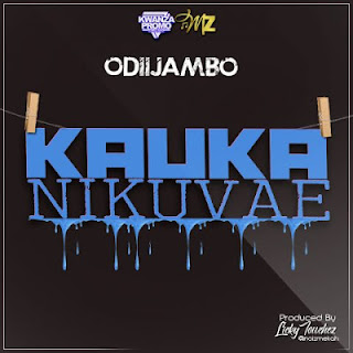 Odiijambo Ft. ManFee - Kauka Nikuvae | Audio | MP3 Download