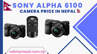 Sony Alpha 6100 Camera Price in Nepal 2023