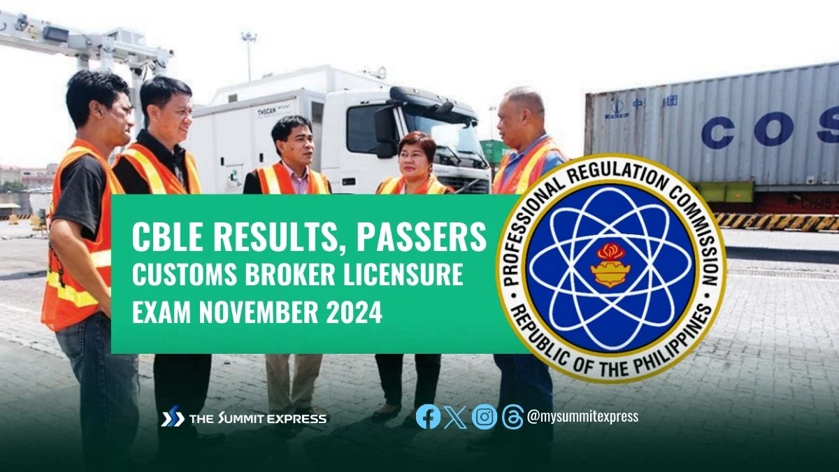 CBLE RESULTS: November 2024 Customs Broker board exam list of passers, top 10