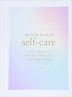 The Little Book of Self-Care by Adams Media Review/Summary