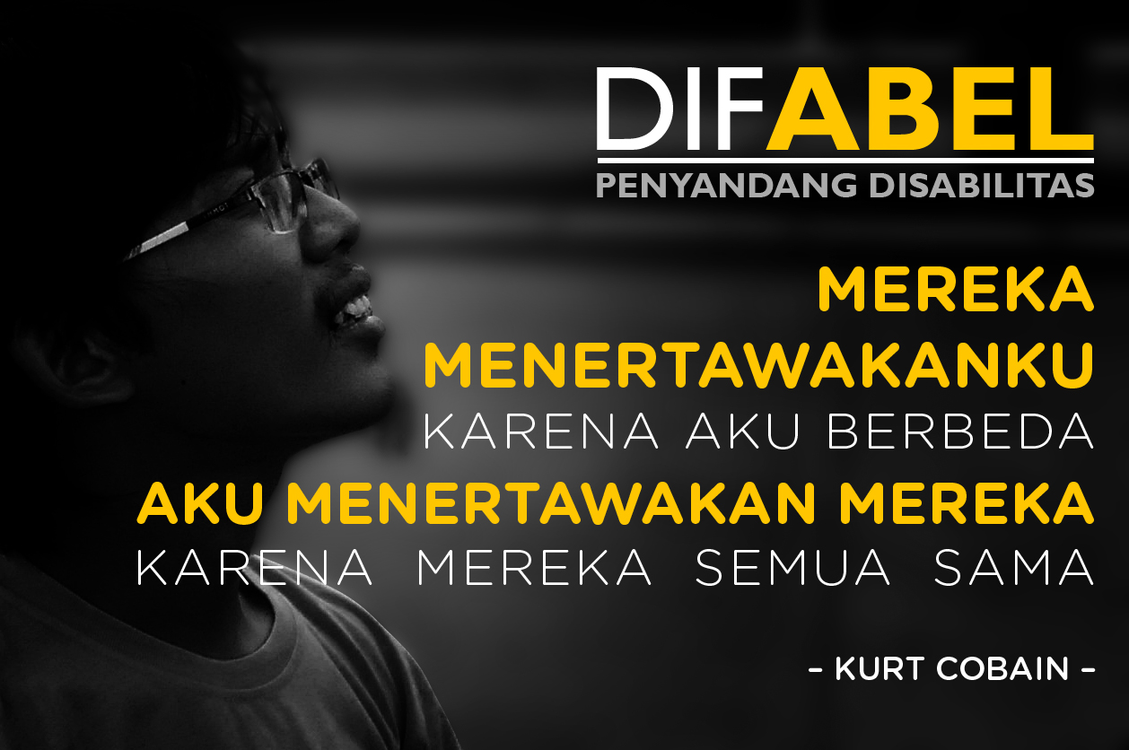 Penyandang Disabilitas Penyandang Disabilitas Difabel