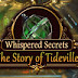 Whispered Secrets: The Story of Tideville