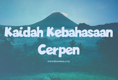 Kaidah Kebahasaan Cerpen