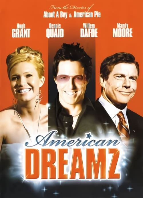[HD] American Dreamz 2006 Film Entier Vostfr