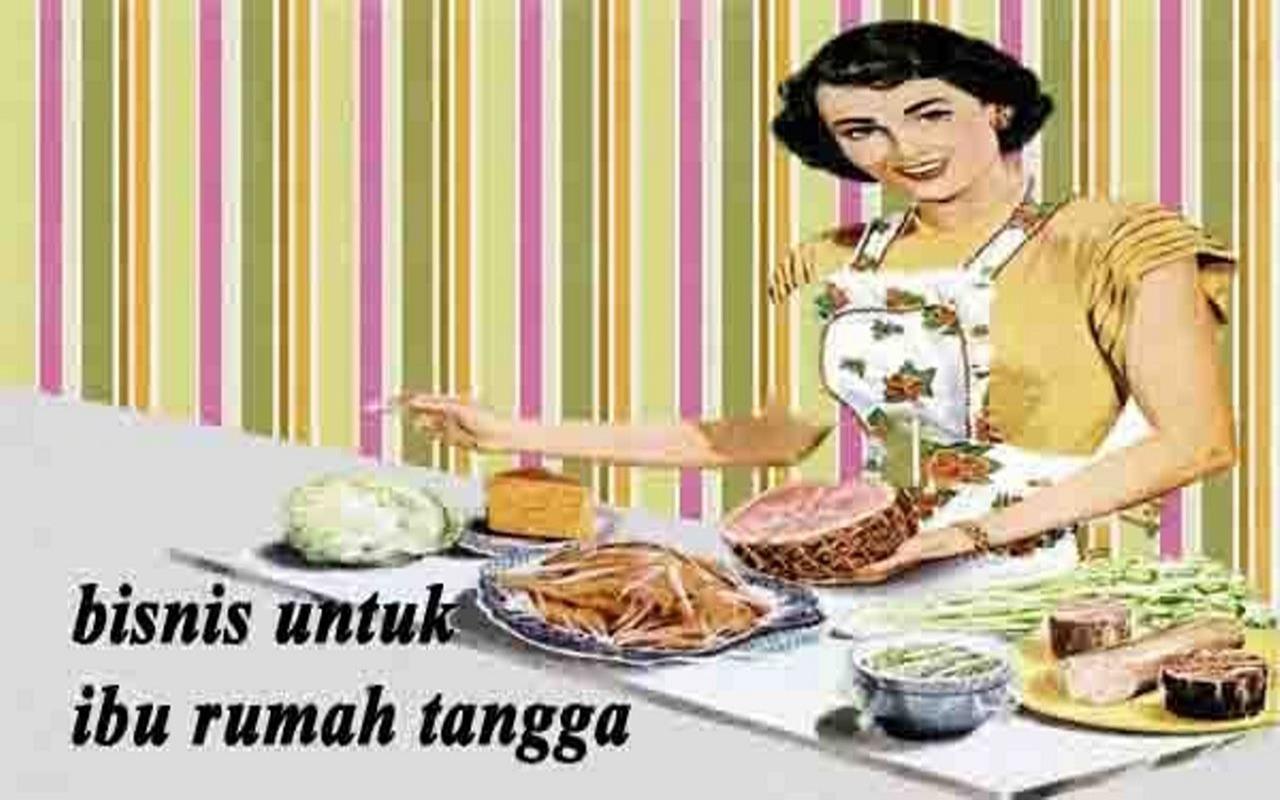 Bisnis untuk Ibu Rumah Tangga dengan Hasil yang Menjanjikan