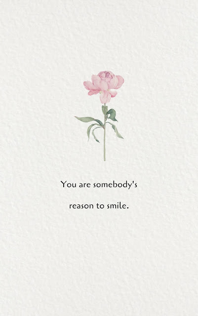 Inspirational Motivational Quotes Cards #7-8 You are somebody’s reason to smile.