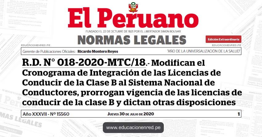 R.D. N° 018-2020-MTC/18.- Modifican el Cronograma de Integración de las Licencias de Conducir de la Clase B al Sistema Nacional de Conductores, prorrogan vigencia de las licencias de conducir de la clase B y dictan otras disposiciones