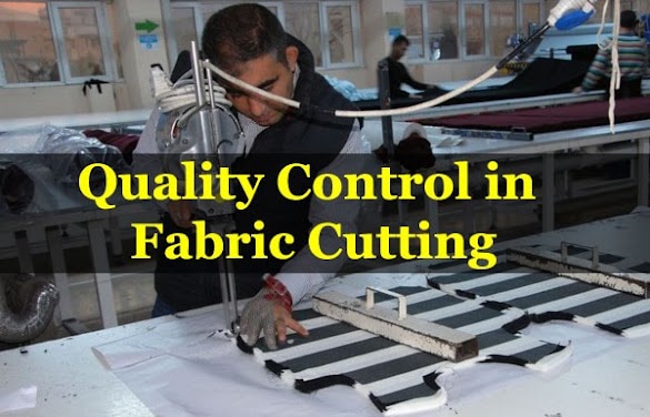 Quality Control of Cutting Room in Apparel Industry