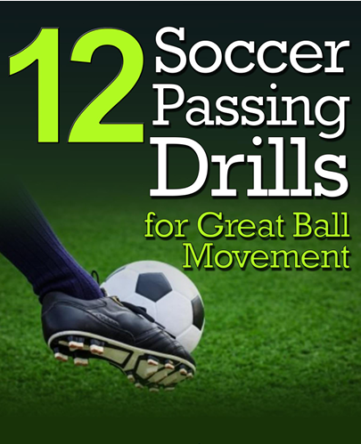 12 Soccer Passing Drills for Great Ball Movement PDF
