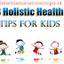 Health tips for children