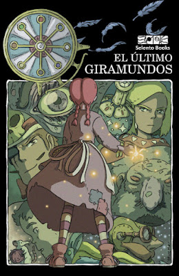 NOVELA JUVENIL - El último GiraMundos : Selento Books (Marzo 2018) FANTASÍA | Book portada