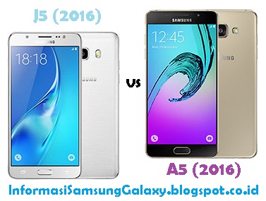 Samsung Galaxy J5 (2016) vs A5 (2016) Harga dan 
