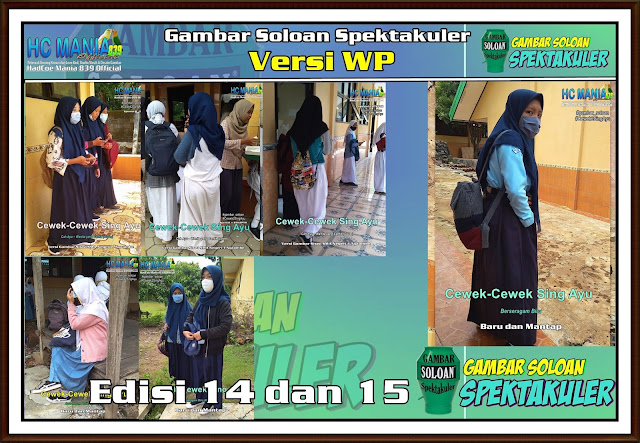 Daftar Gambar Soloan Spektakuler  Versi WP Edisi 14 dan 15 SMA N 1 Ngrambe