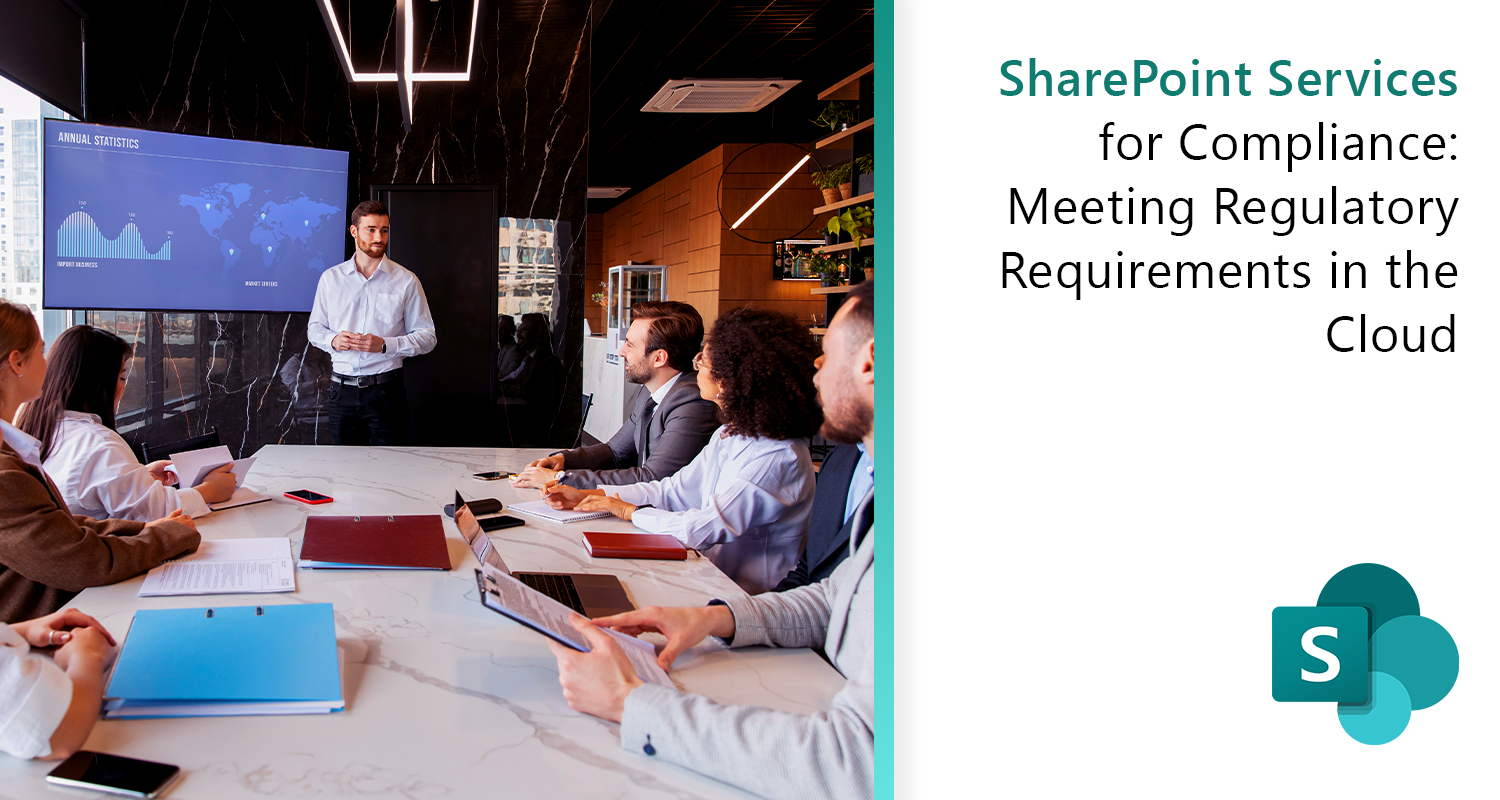 SharePoint Services for Compliance Meeting Regulatory Requirements in the Cloud