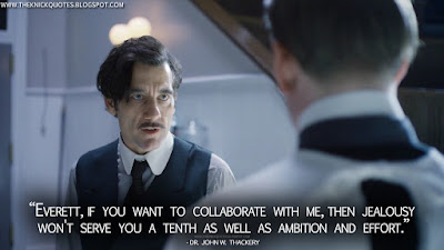 Everett, if you want to collaborate with me, then jealousy won't serve you a tenth as well as ambition and effort.