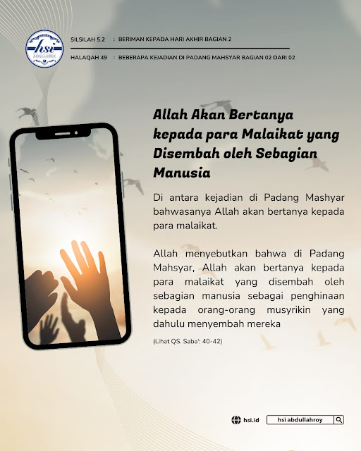 Halaqah 49 ~ Silsilah Ilmiyyah Beriman Kepada Hari Akhir | Beberapa Kejadian Di Padang Mahsyar Bagian 2