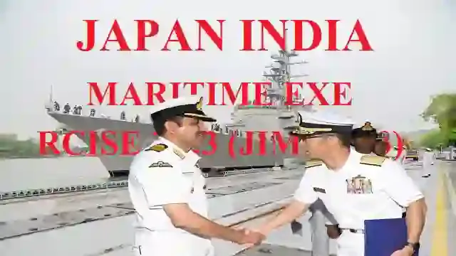 JAPAN INDIA MARITIME EXERCISE 2023 (JIMEX 23)