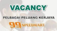 Jawatan Kosong Terkini 99 SpeedMart ~ Kekosongan Pelbagai Negeri