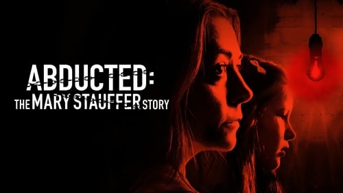 Abducted: The Mary Stauffer Story 2019 descargar dvd full