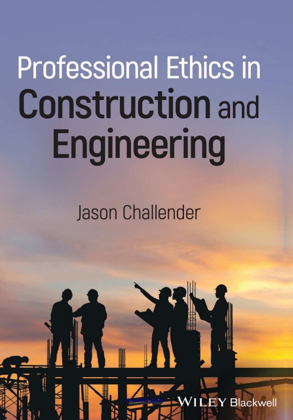 Professional Ethics in Construction and Engineering