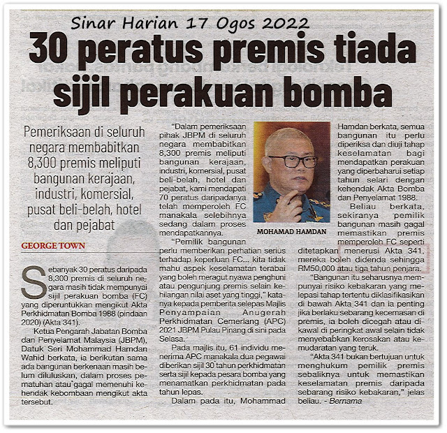 30 peratus premis tiada sijil perakuan bomba - Keratan akhbar Sinar Harian 17 Ogos 2022