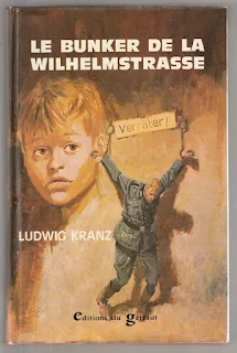 Ludwig Kranz, le bunker de la Wilhelmstrasse