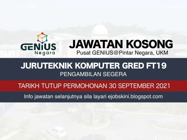 Jawatan Kosong Juruteknik Komputer FT19 - Tarikh Tutup 30 Ogos 2021