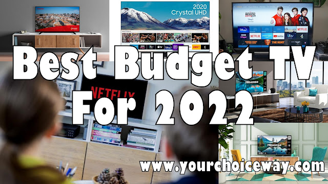 Best Budget TV For 2022