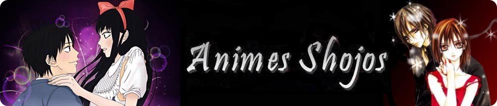 Animes Shojos