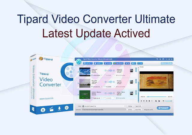 Tipard Video Converter Ultimate Latest Update Activated