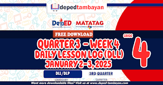 GRADE 4 DLL QUARTER 3 WEEK 4 JANUARY 2-3, 2025, FREE DOWNLOAD