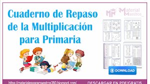 Cuaderno de Repaso de la Multiplicación para primaria  