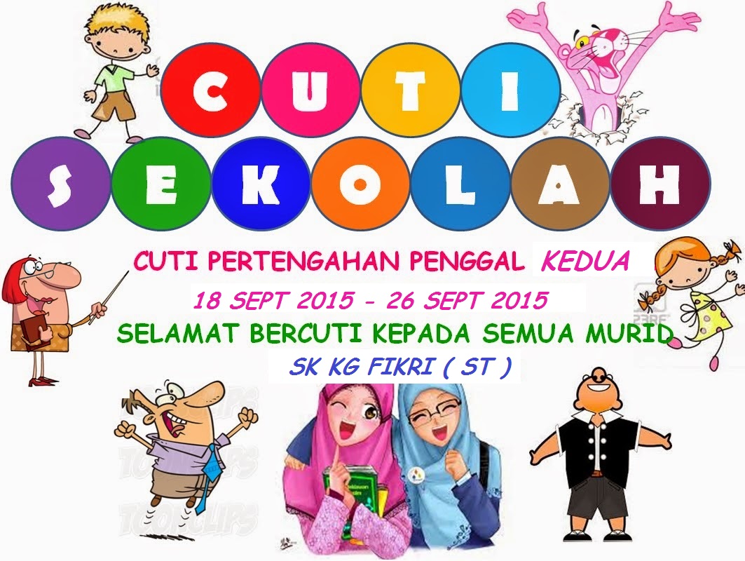 SK KAMPUNG FIKRI (SG TONG), SETIU, TERENGGANU: Cuti ...