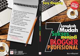 blogger profesional, cara jadi blogger profesional, blog, ngeblog, blogger, langkah mudah jadi blogger