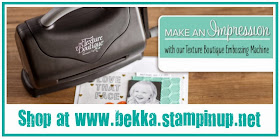 Get your Texture Boutique Embossing Machine at www.bekka.stampinup.net