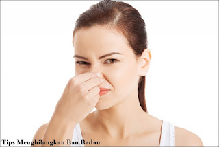 Tips Menghilangkan Bau Badan