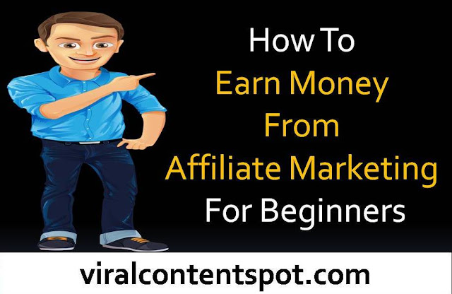 How To Earn Money From Affiliate Marketing For Beginners