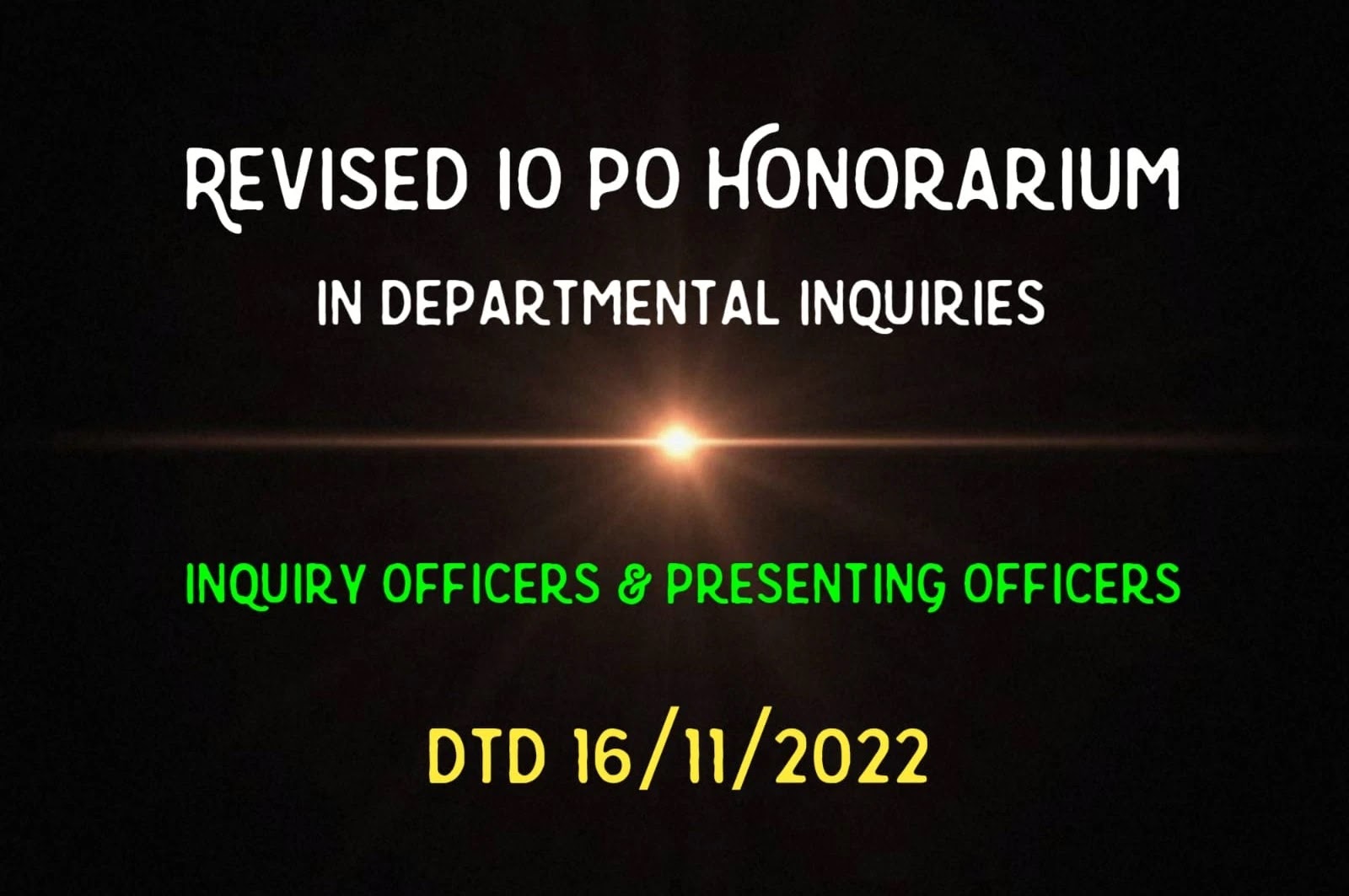 New Revised IO PO Honorarium | Grant of Honorarium to Inquiry Officers(IO) / Presenting Officers(PO) in the departmental inquiries conducted by the Ministries / Departments