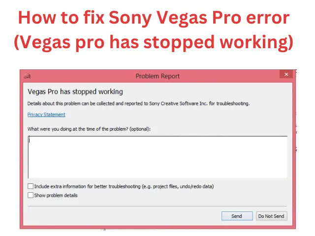 fix Sony Vegas Pro error (Vegas pro has stopped working)