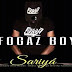 Fogaz Boy - Sariyá (Afro-House)